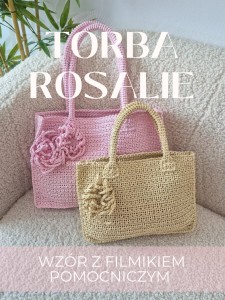 Torba ROSALIE -  RAFFIA - wzór z filmikiem pomocniczym